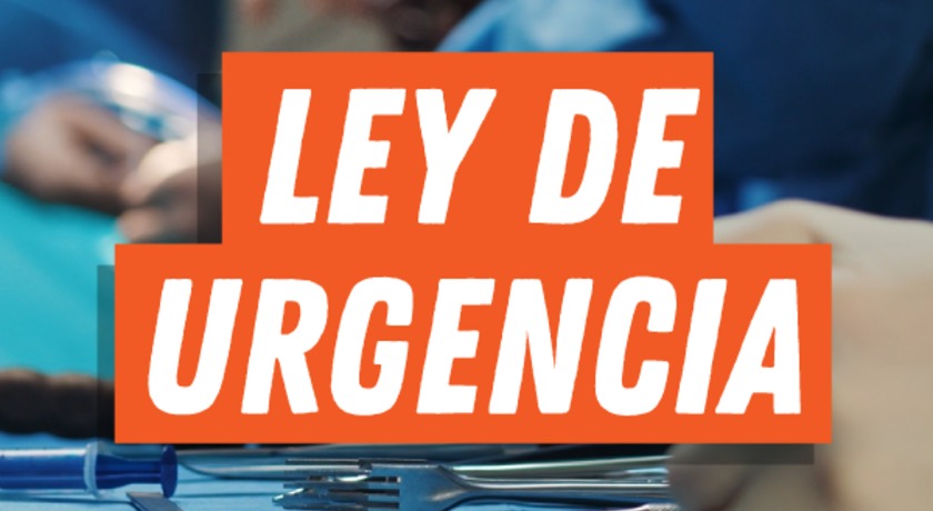 Conoce más sobre la Ley de Urgencia