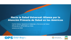 Hacia la Salud Universal: Alianza por la Atención Primaria de Salud en las Américas